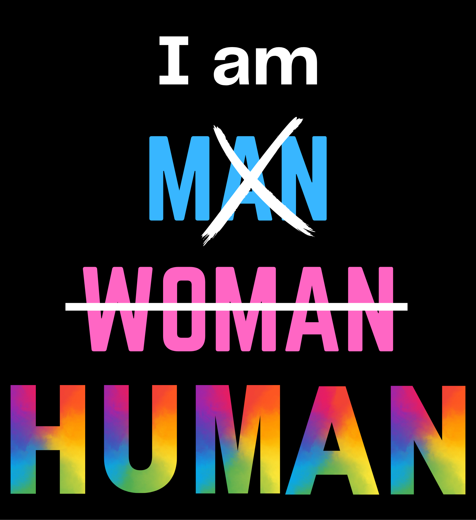I am Human - Man/Woman