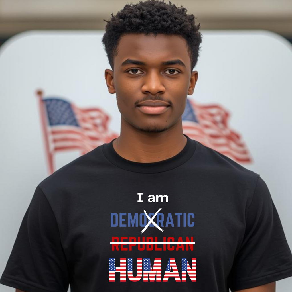 I am HUMAN Democratic/Republican
